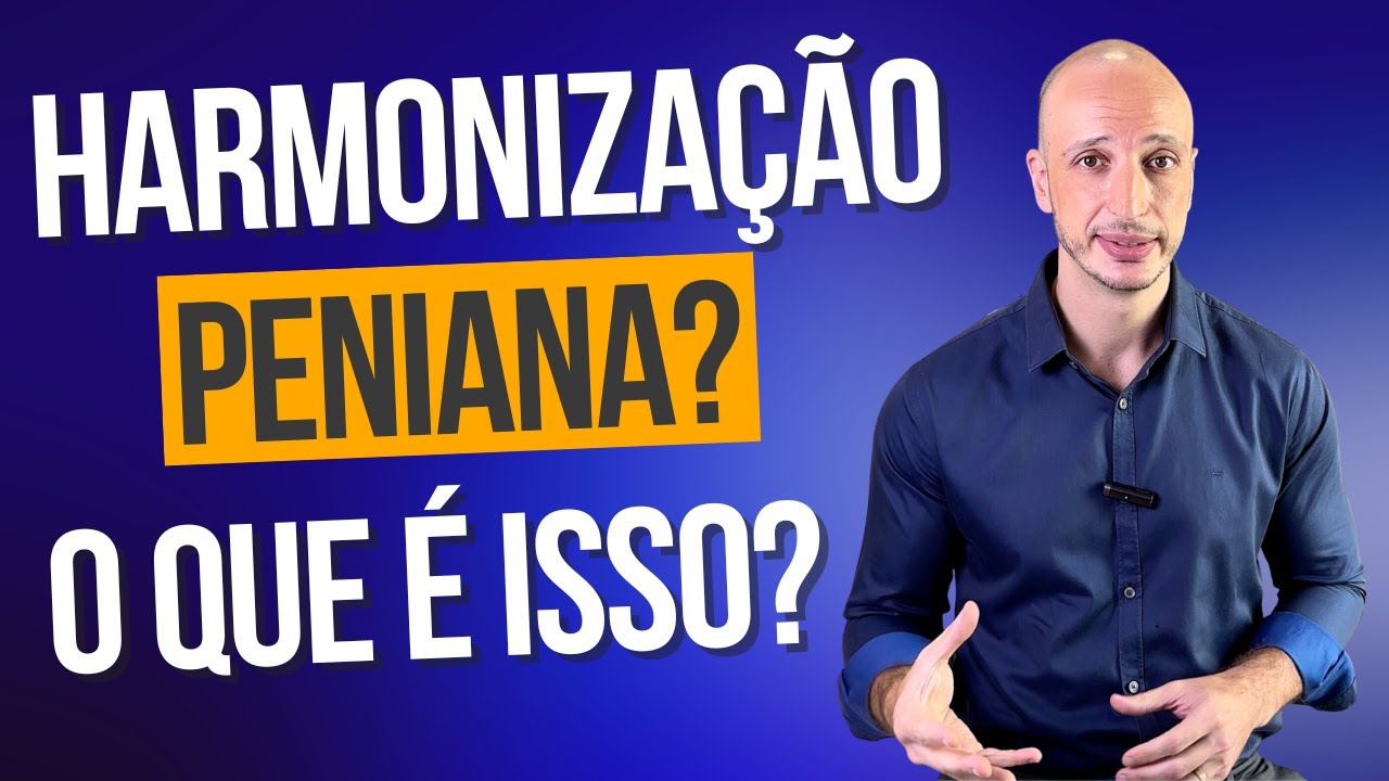 Harmonização Peniana: Procedimento da moda para engrossar o pênis. Bioplastia (preenchimento).
