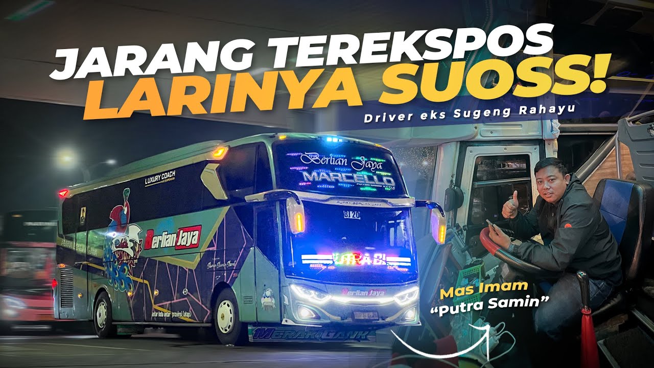 “TARIF MURAH, CEPAT SAMPE” IDOLA JALUR PURWODADI !! 🔥 Trip Berlian Jaya “Marcello” 