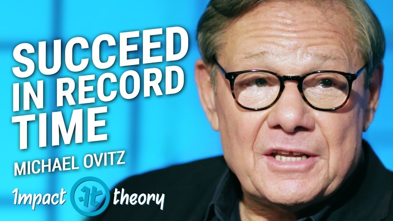 The Best Advice Ever for Succeeding In Record Time | Michael Ovitz on Impact Theory