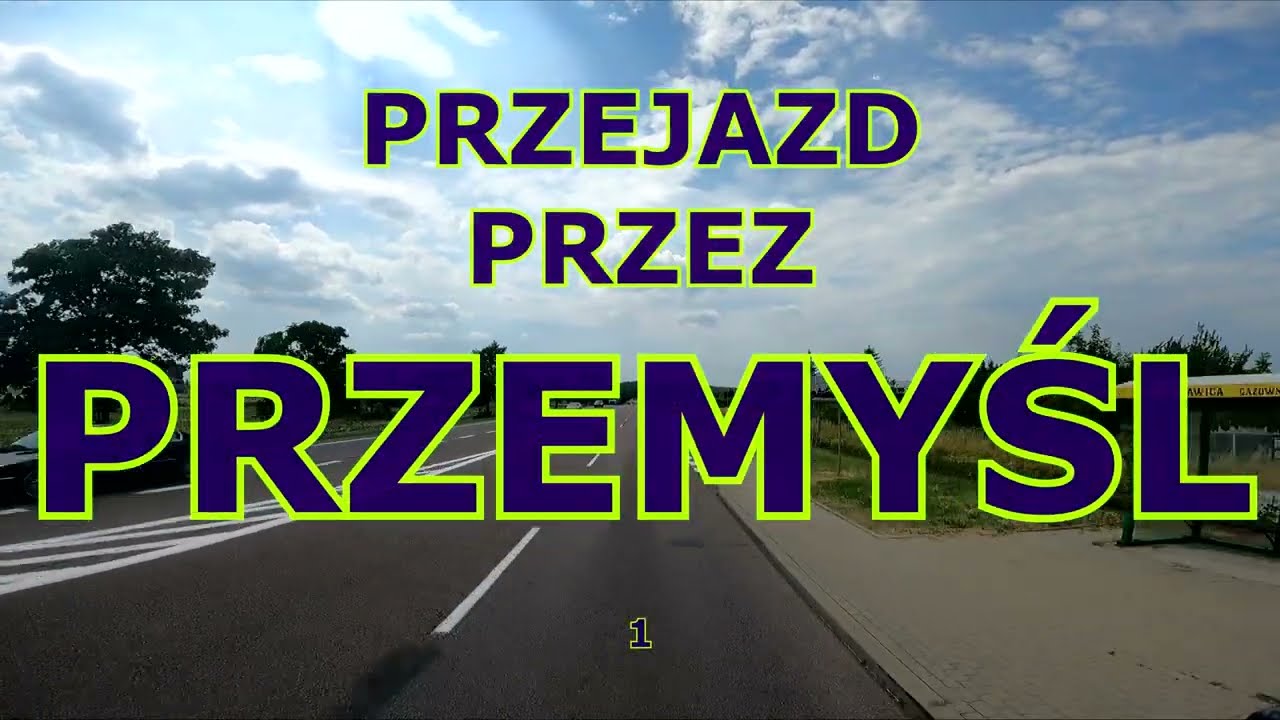 PRZEJAZD PRZE PRZEMYŚL 1 #przemyśl