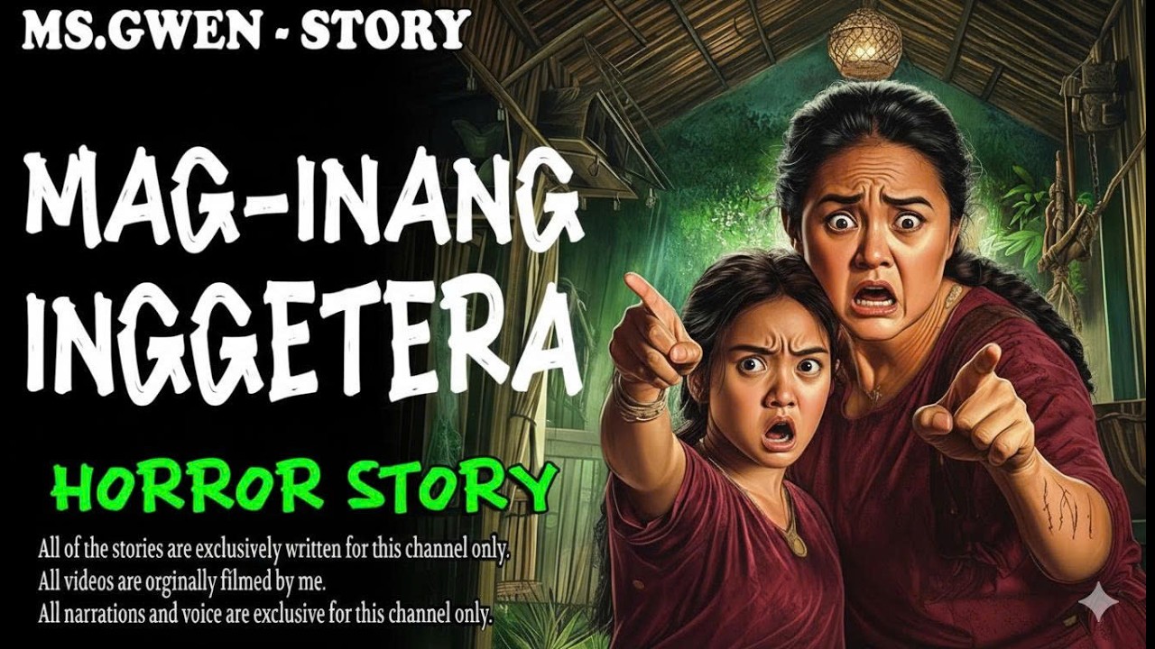 MAG-INANG INGGETERA Karma Nakakakilabot! 😱 True Horror Story