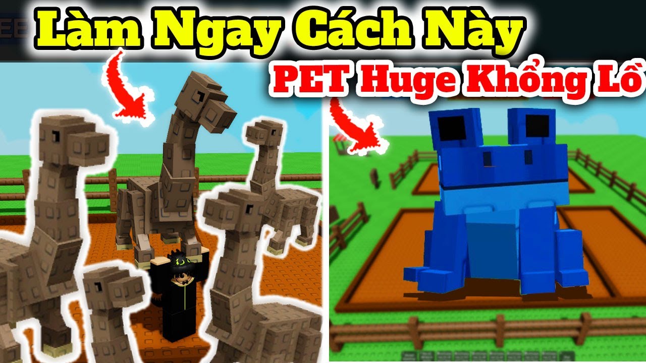 Làm Ngay Cách Này Để Có PET Huge Khổng Lồ trong Grow A Garden