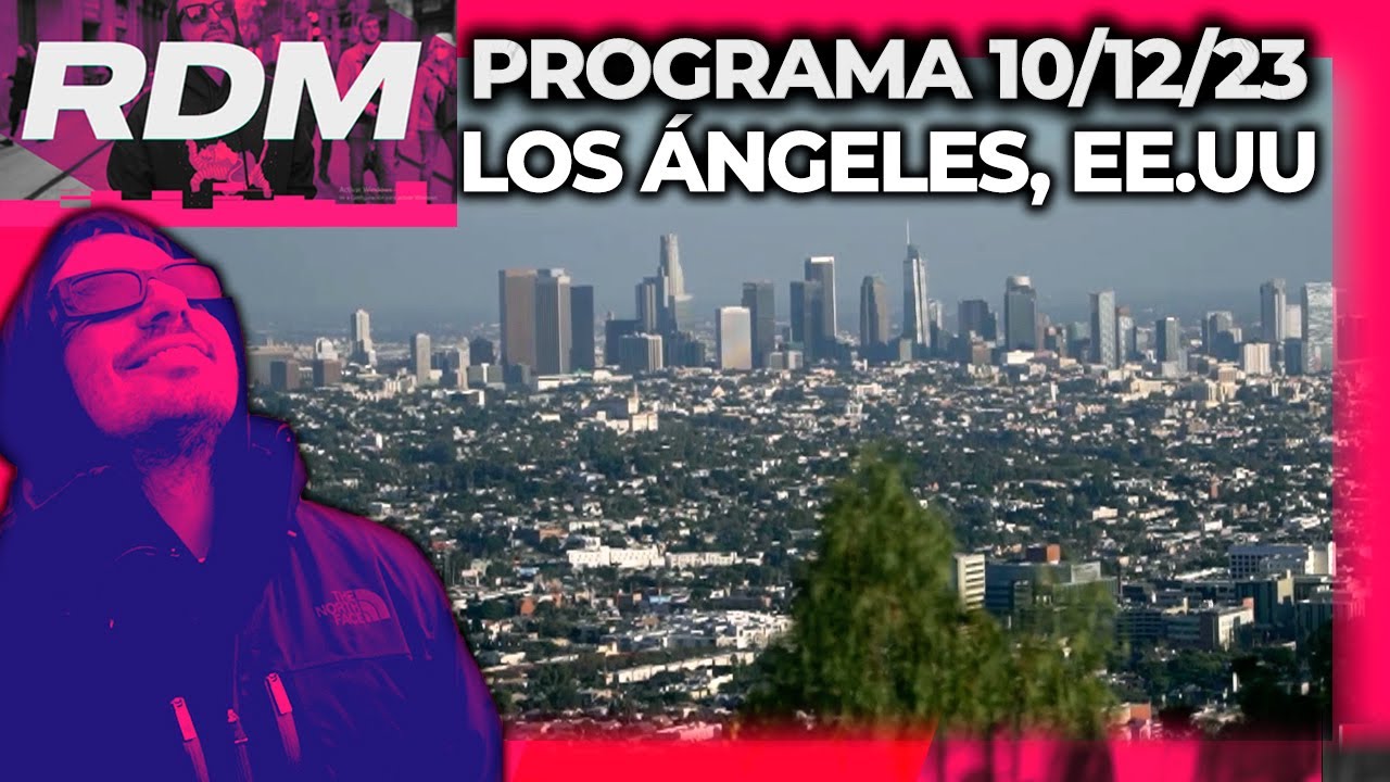 RESTO DEL MUNDO - Programa 10/12/23 - LOS ÁNGELES, ESTADOS UNIDOS