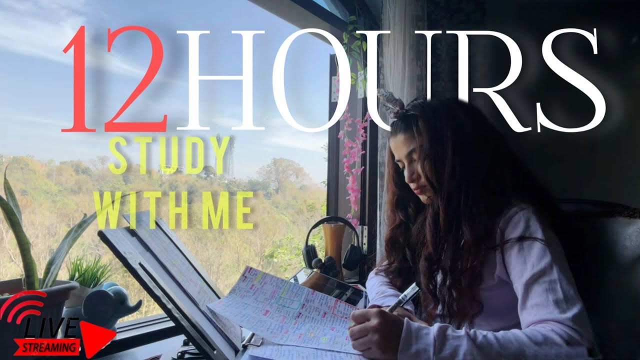  ⭕Study With Me LIVE 12 Hour 📚 |🔒Deep Focus Session |Medical Student | 📈Nature Ambience🌿🦉✨