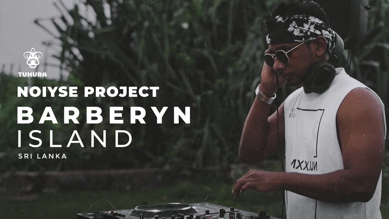 Wake Up Your Inner NOIYSE by NOIYSE PROJECT at Barberyn Island | Tuhura Music