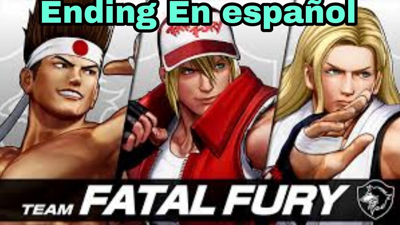 Final Di&aacute;logos en espa&ntilde;ol - Team Fatal Fury - | KOF XV | Full Cinem&aacute;tica