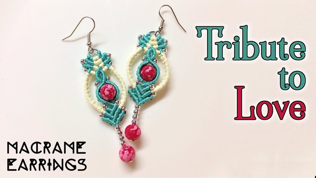 Macrame earrings tutorial: The tribute to love - Simple macrame idea craft
