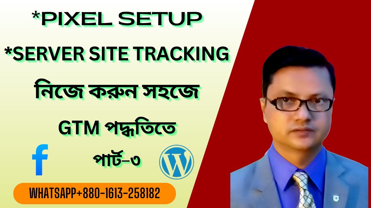 Pixel Setup By GTM Full Course, Facebook Google Website Connect Together