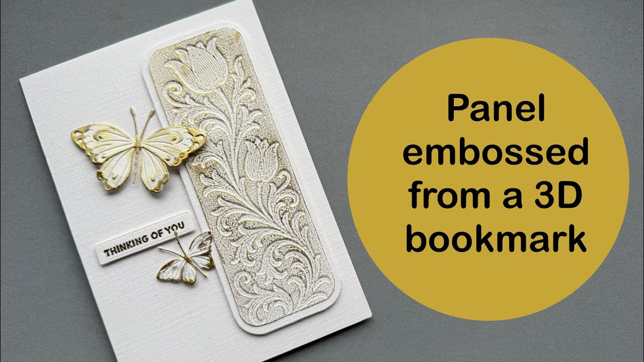 Embossing a panel from a bookmark!