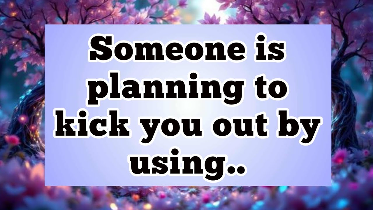 👉Someone is planning to kick you out by using..