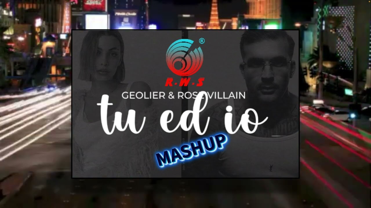 Geolier - TU ED IO feat  Rose Villain ( REMIX by Radio Web Social )
