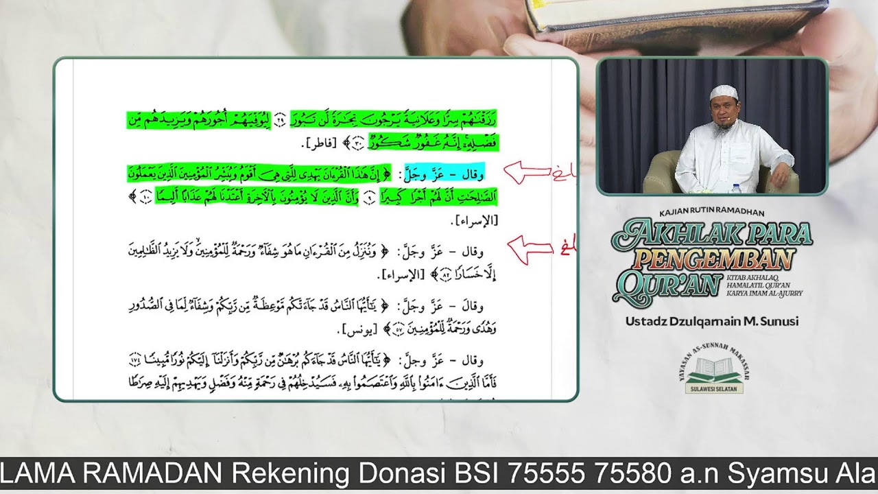 Sesi 5. AKHLAK PARA PENGEMBAN AL-QUR’AN - Ustadz Dzulqarnain M. Sunusi