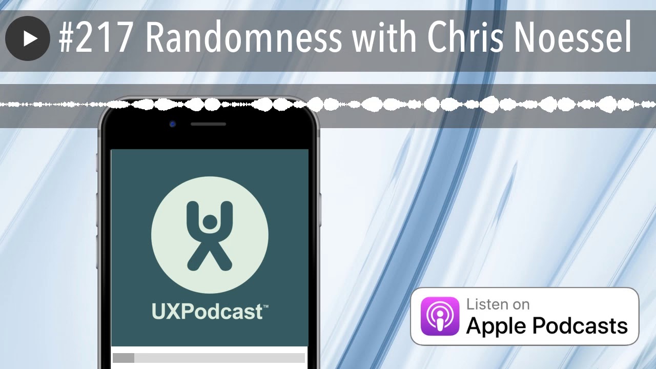 #217 Randomness with Chris Noessel