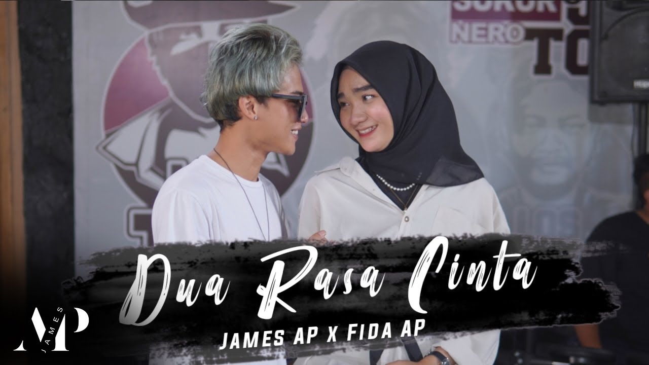 James AP Ft. Fida AP - Dua Rasa Cinta (Live Version) Official
