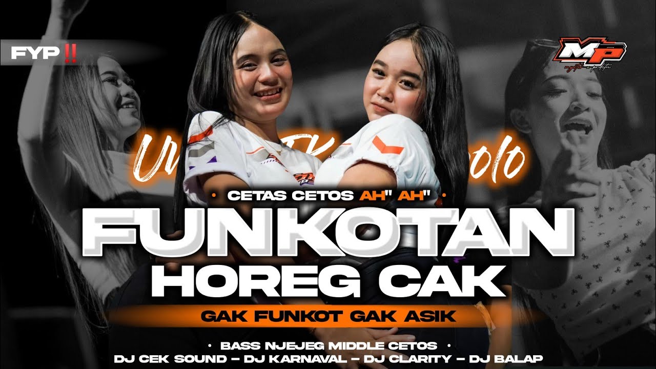 DJ FUNKOT HOREG MALAM PAGI ASIK BUAT JOGET | MYSTER X PRDCTN
