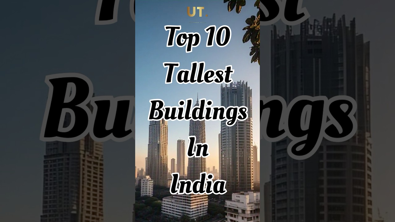 Top 10 Tallest Buildings in India 2025 #top10 #india #building #tallest st