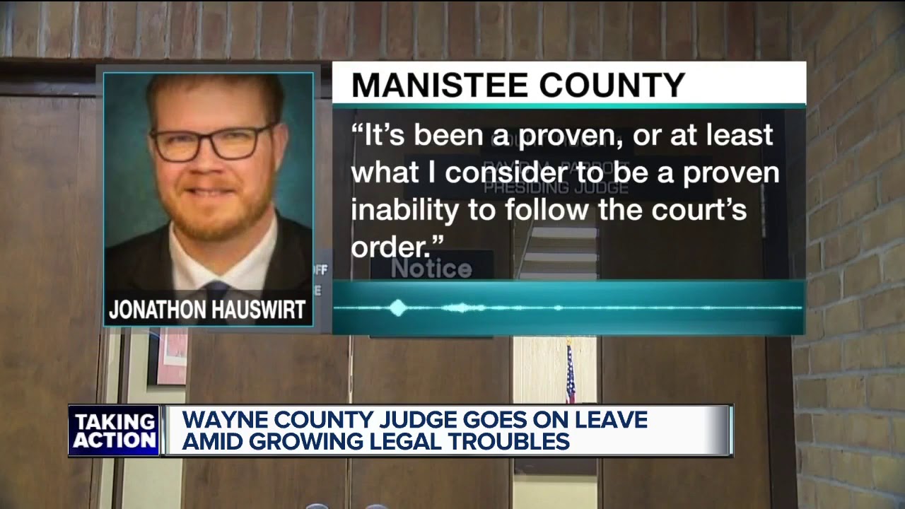 Wayne County judge on leave amid growing legal troubles
