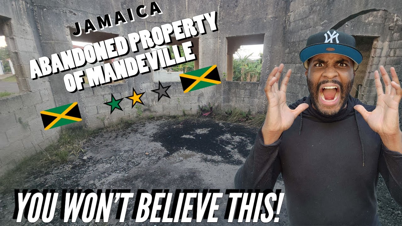 Mind-Blowing Abandoned Homes in Mandeville Jamaica