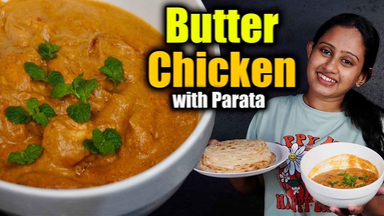 Butter Chicken with Parata - Butter Chicken සිංහල Food Recipe
