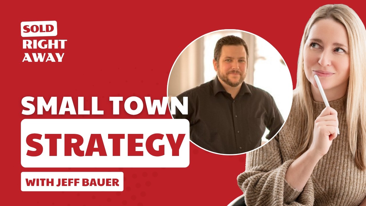 Saturated Market? How Jeff Bauer Stands Out and Win More Listings | Sold Right Away Podcast EP 290