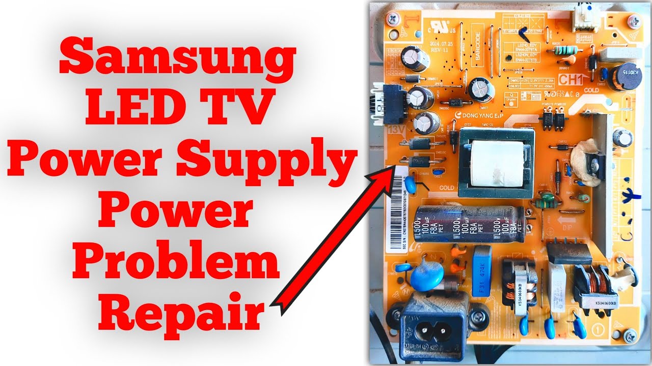 How To Repair Samsung LED TV Power Supply Power Problem.