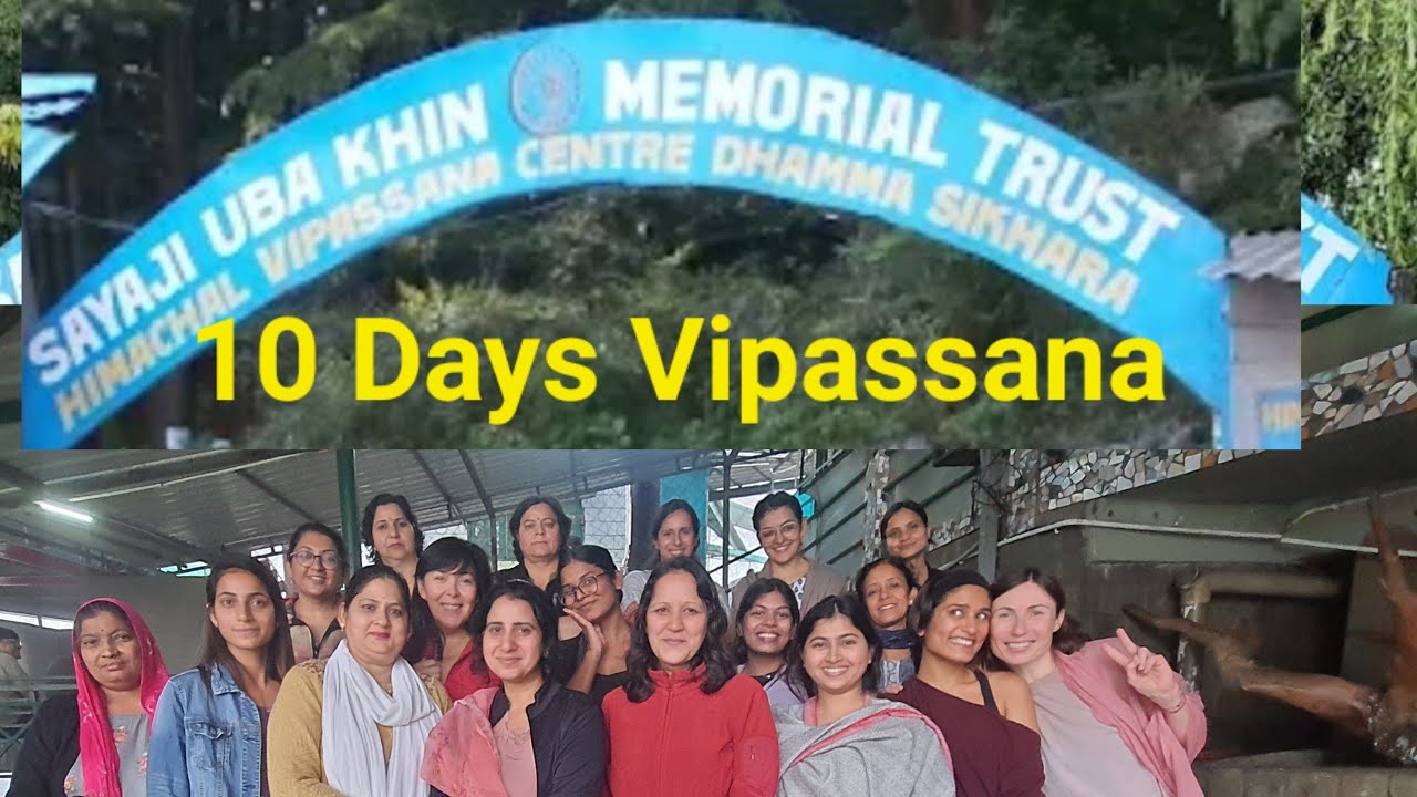 Himachal vipassana center / Dhamma Sikhara / 10 days Vipassana 