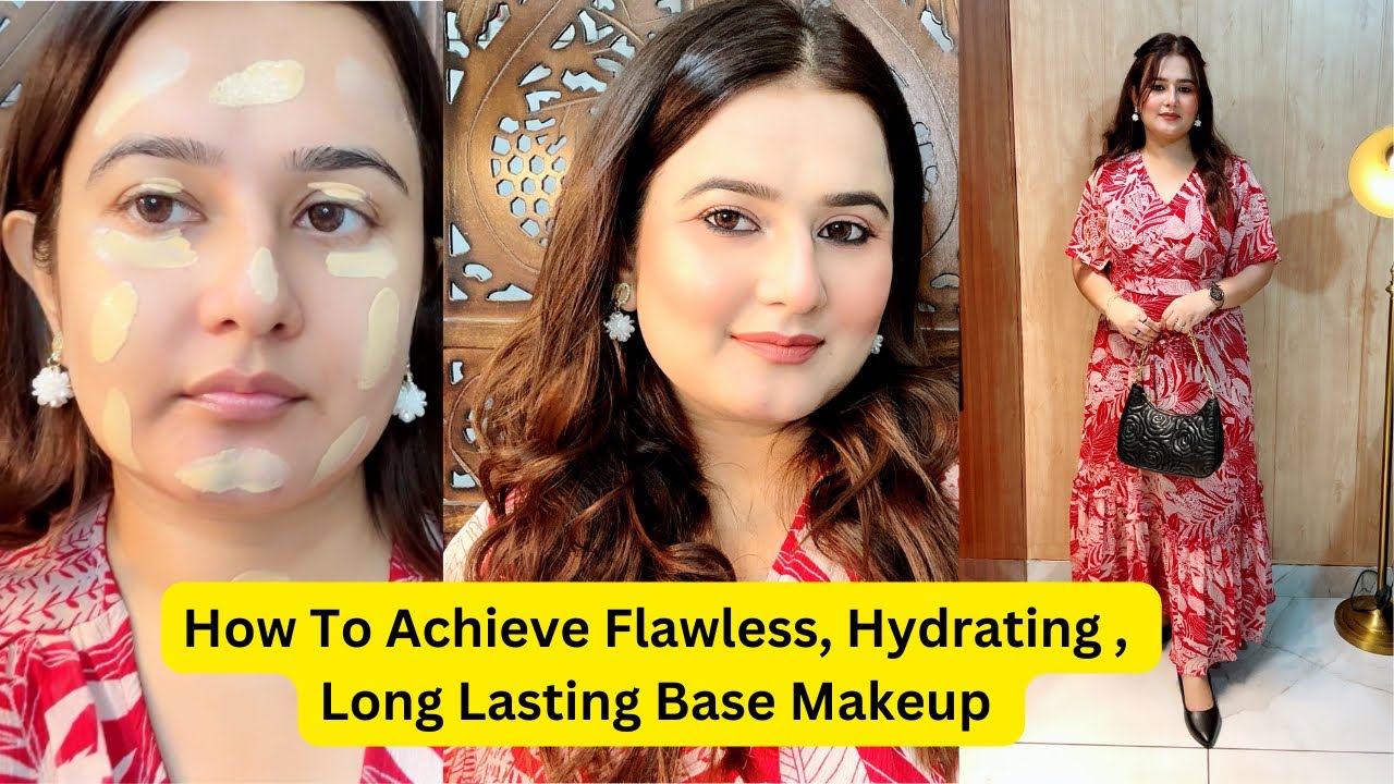 How To Achieve Flawless, Hydrating , Long Lasting Base Makeup / SWATI BHAMBRA