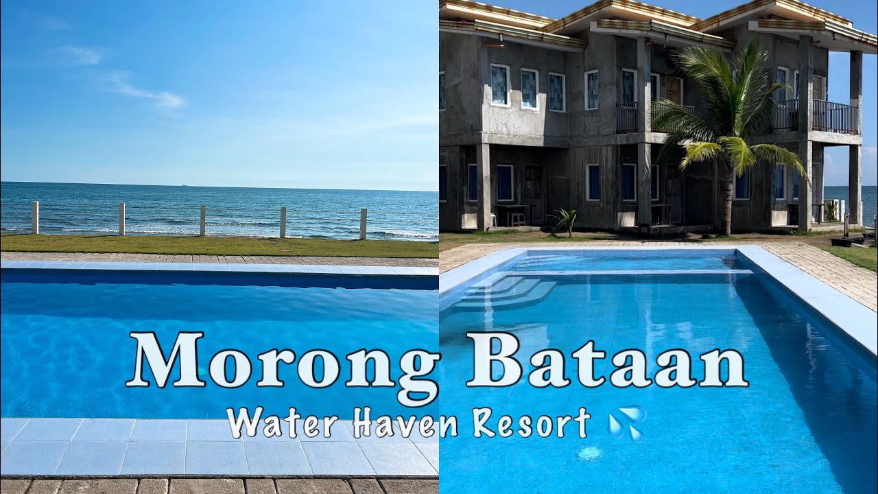 Water Haven, Morong Bataan 💦