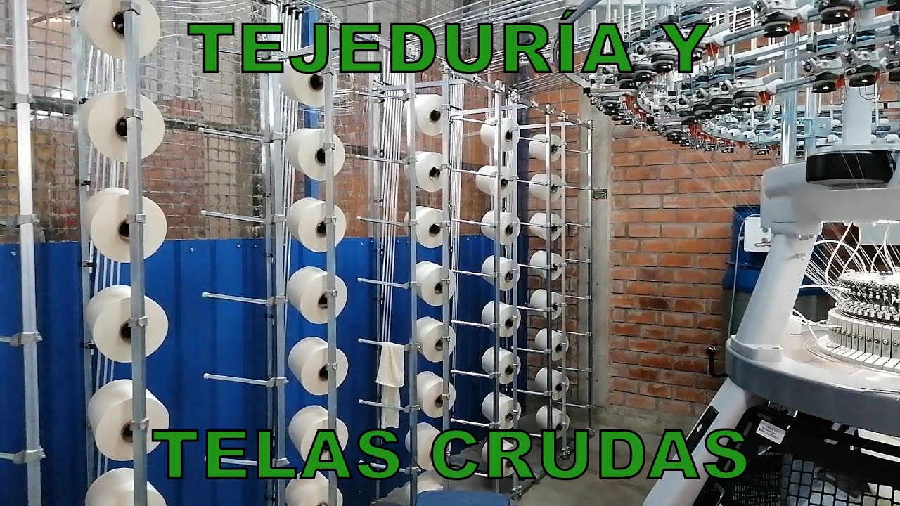 TEJEDURÍA Y TELAS CRUDAS - PROCESO DE FABRICACIÓN TEXTIL - INVERSIONES TEXTILES DEL PACÍFICO INTEPA