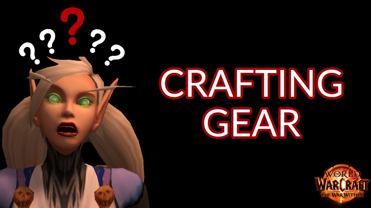 2-Minute Guide about CRAFTING GEAR in The War Within!