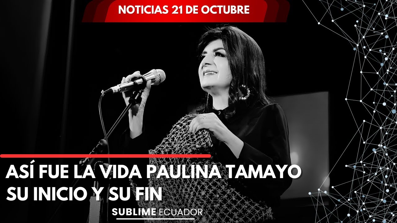 Así fue el RECORRIDO de Paulina Tamayo SU INICIO Y SU FIN