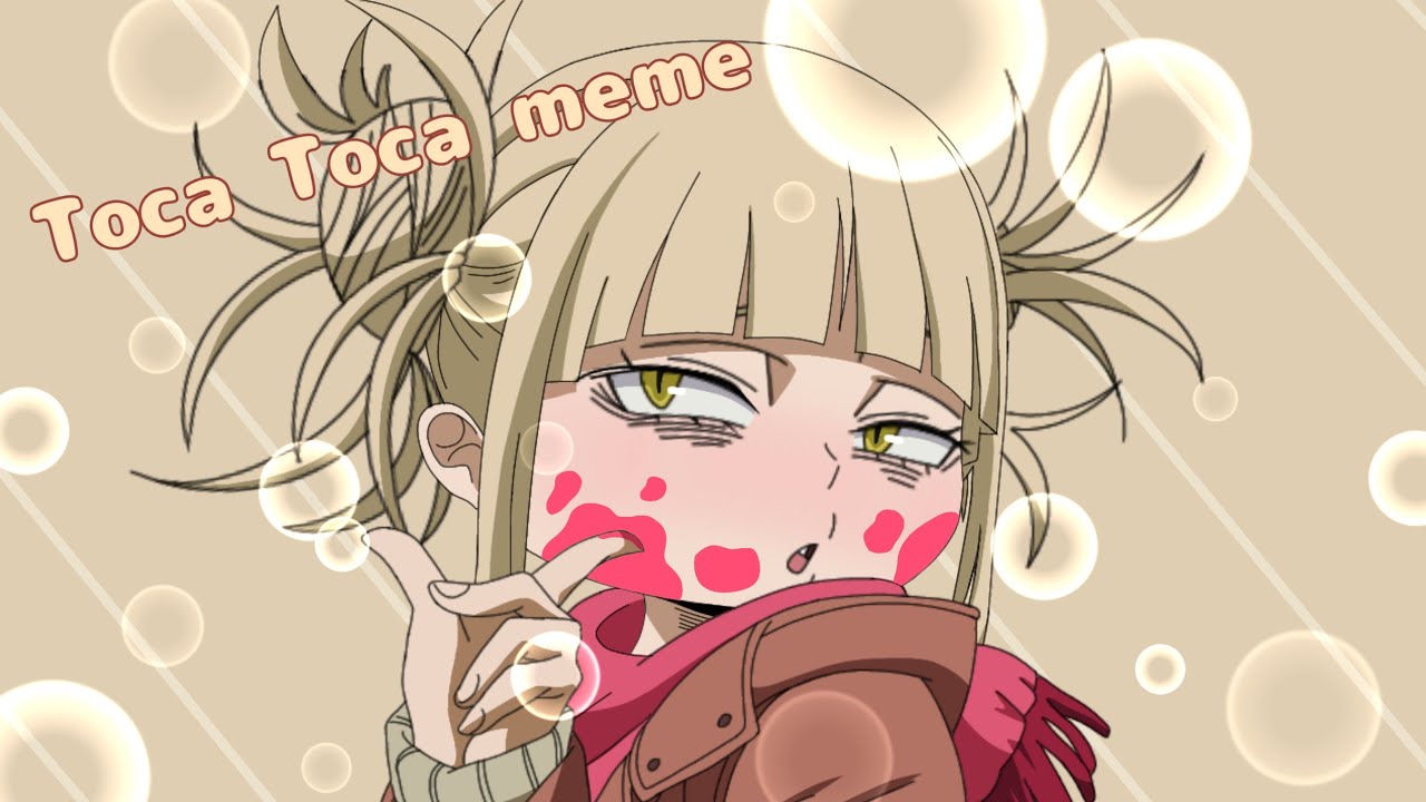 Toca Toca meme // MHA // Ft. Himiko Toga