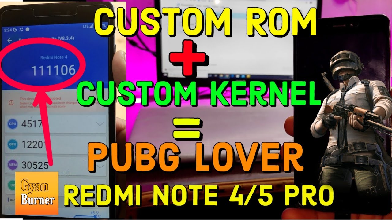 Best Rom + Best Kernel = Pubg Lover For Redmi Note 4.