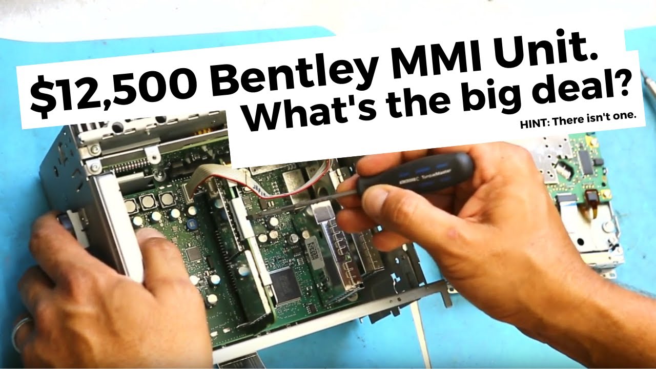 Hilltop Workshop | Inside a $12,500(!!??) Bentley Continental Infotainment unit.