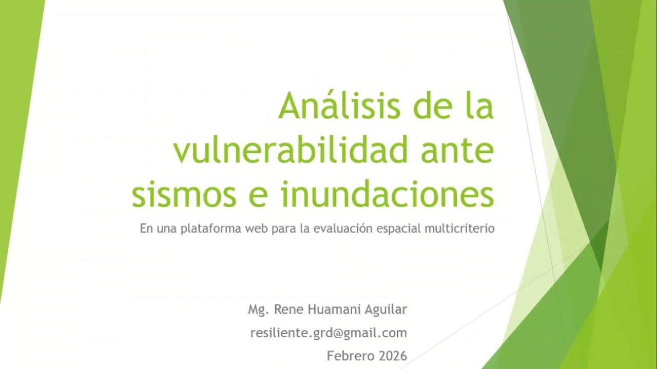 02 Vulnerabilidad ante Sismos e Inundaciones | Evaluación Espacial Multicriterio en un Sitio Web