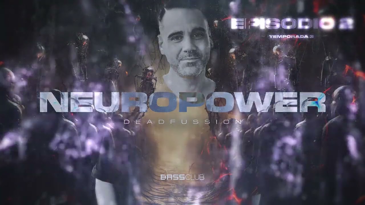 Neuropower // Temporada 3 // Episodio 02