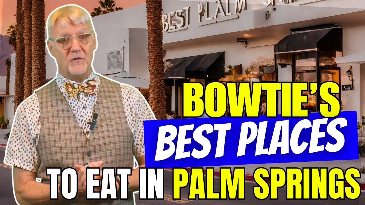BEST PLACES TO EAT in Palm Springs, California - My Top Restaurants!!