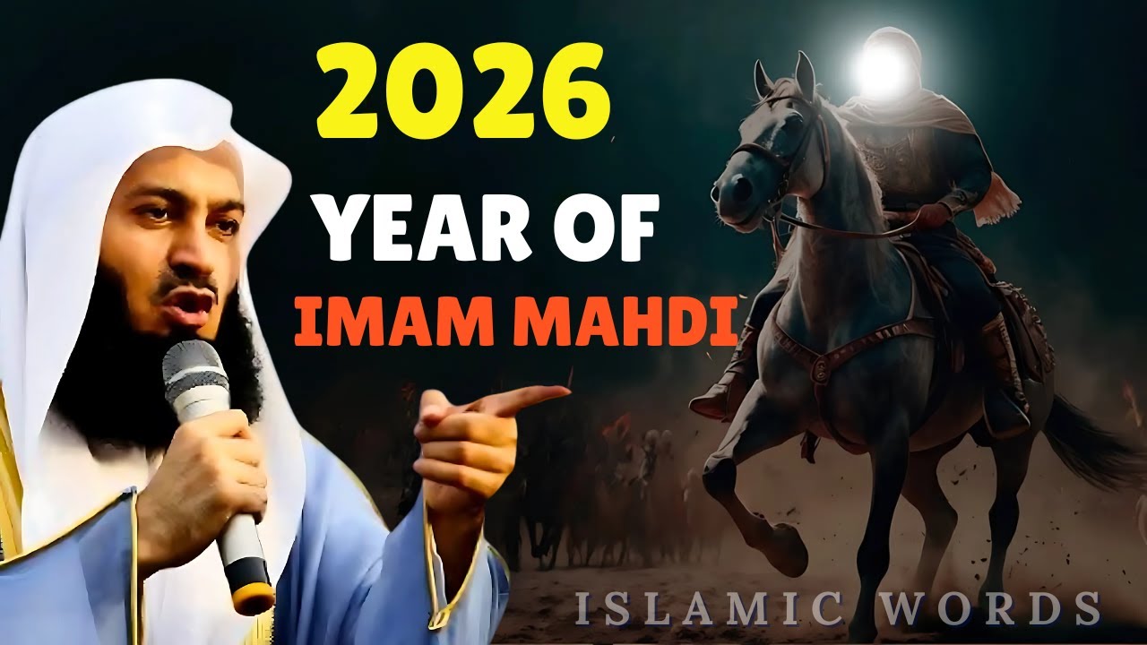 The Final Sign Of Imam Mahdi In 2026 | Mufti Menk | ISLAMIC WORDS