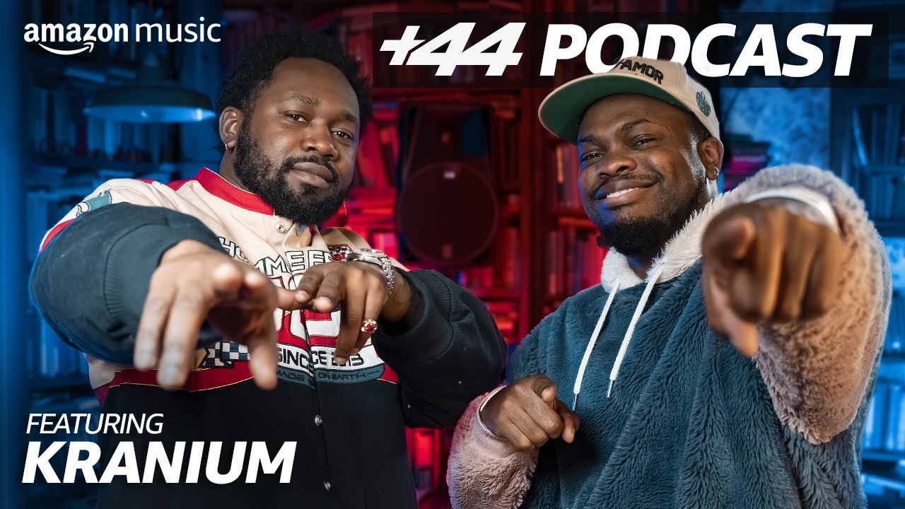 KRANIUM (Season 2, Episode 4) | +44 Podcast with Sideman & Zeze Millz | Amazon Music