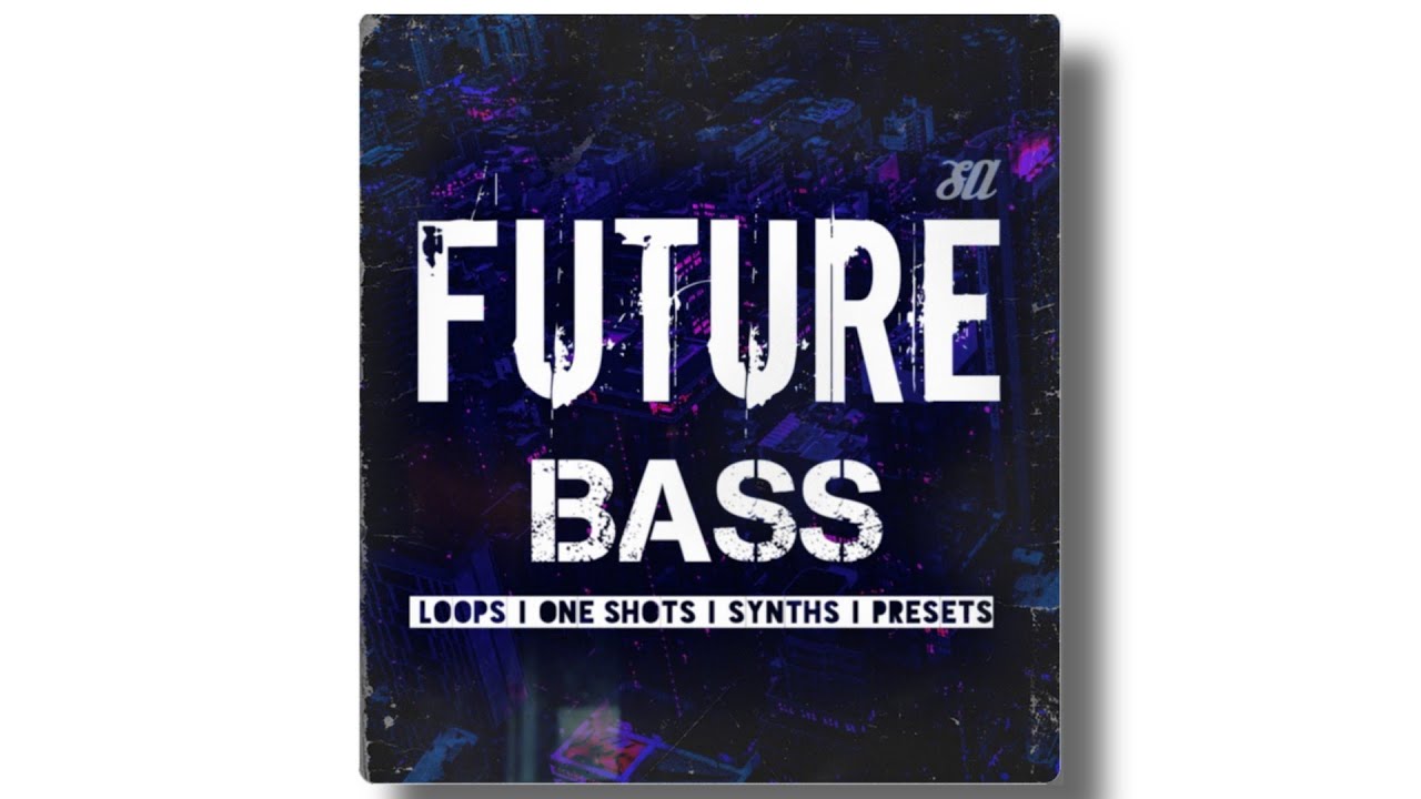 Future Bass Sample Pack Free Download | 2020 [Serum Presets]