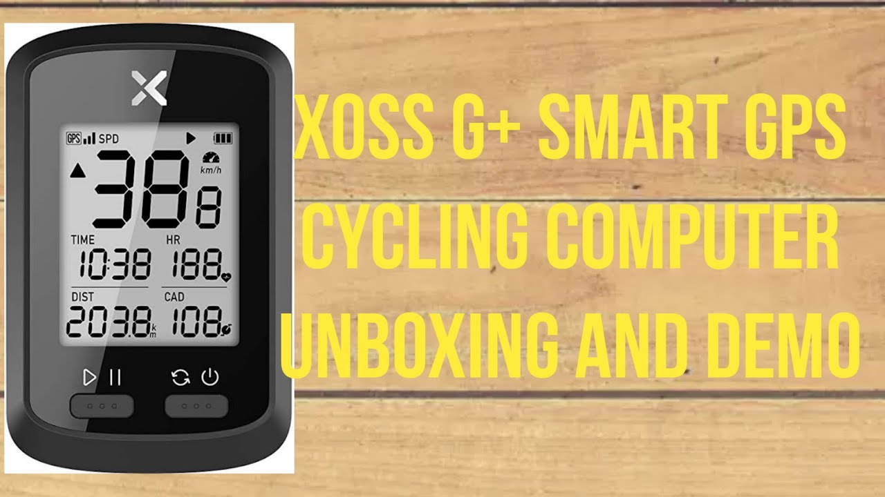 Xoss G+ GPS Smart Cycling Computer Unboxing and Demo