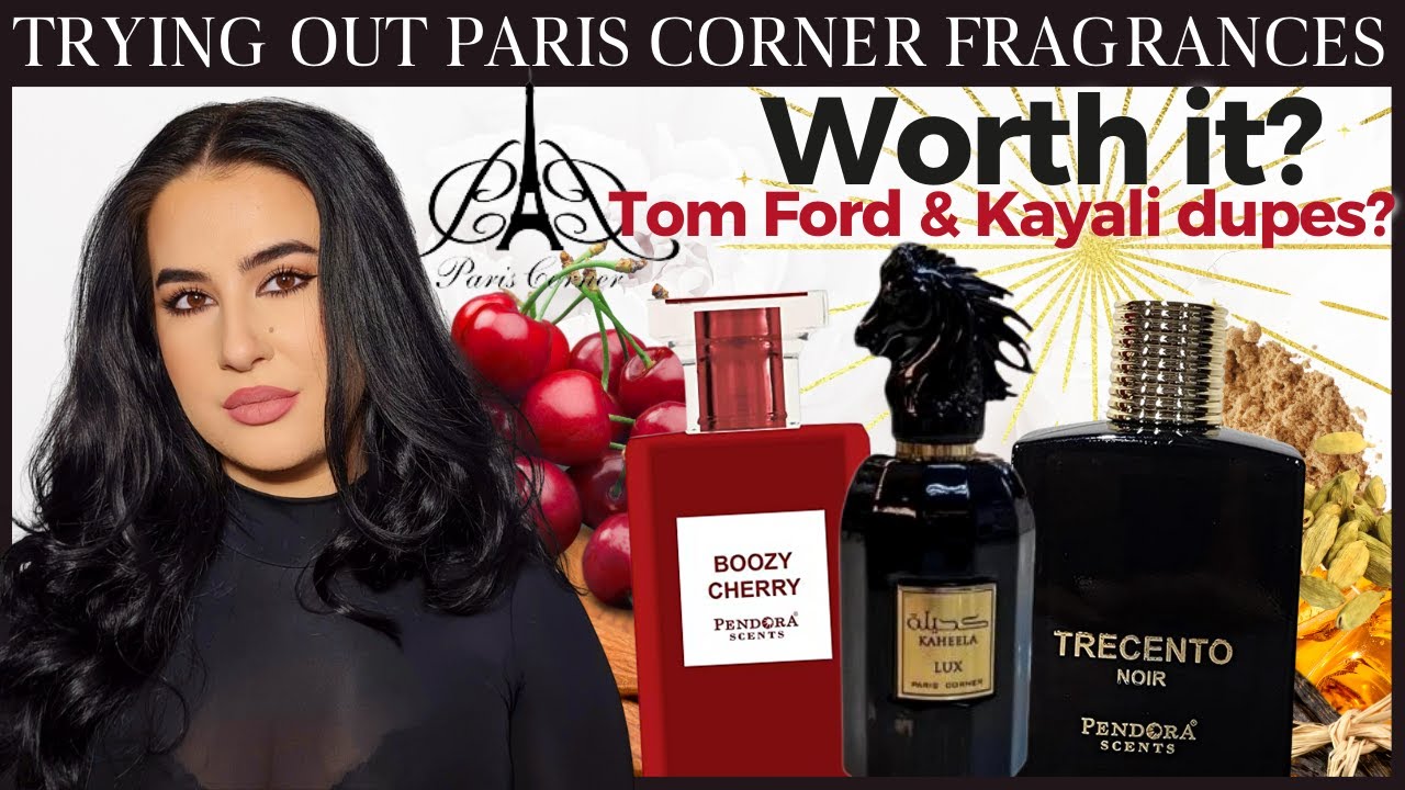 Trying Out PARIS CORNER Dupes - Boozy Cherry, Kaheela Lux, Trecento Noir / Middle Eastern Fragrances