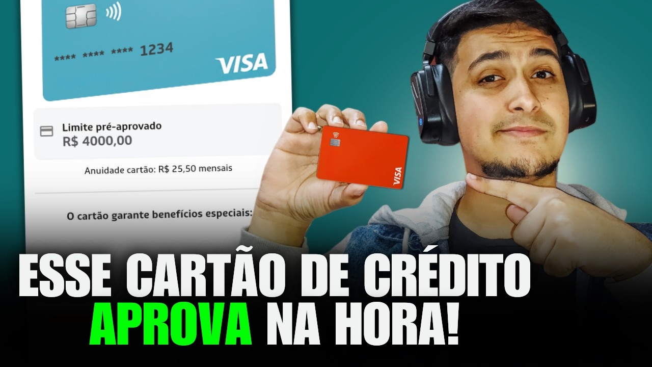 APROVA NA HORA! Novo Cart&atilde;o de Cr&eacute;dito Pouco Conhecido Por&eacute;m F&aacute;cil de Aprovar | Confira
