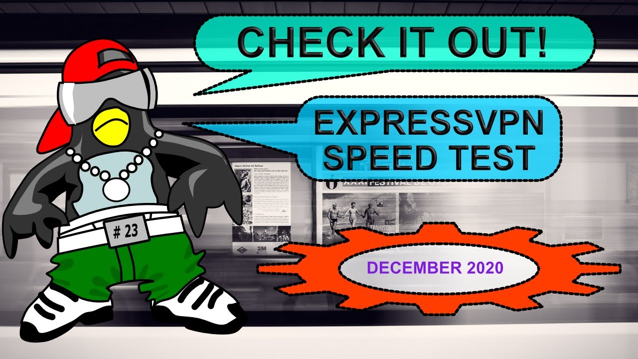 ExpressVPN Speed Test December 2020