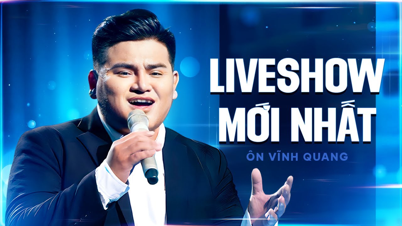 LIVE SHOW MỚI NHẤT 
