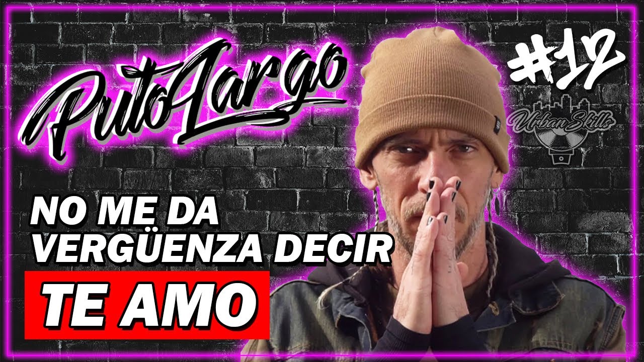 #12 PUTOLARGO | Equilibrio en la Vida, Espiritualidad y Trayecto musical | Urban Skills Podcast