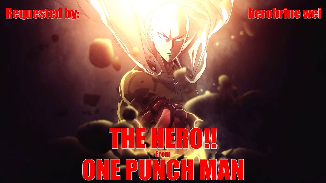 [Nightcore] ☆ THE HERO!! - One Punch Man ☆ (with new special link!)