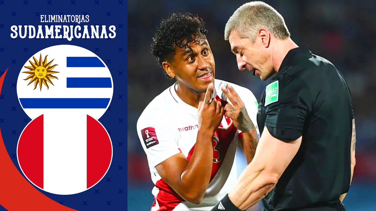 Uruguay vs Per&uacute; 1 - 0 | Clasificatorias 2022