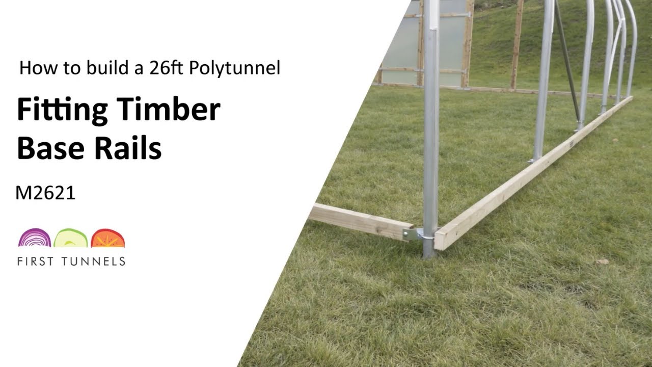 26ft Polytunnel | Detailed Guide For Timber Base Rails | M2621