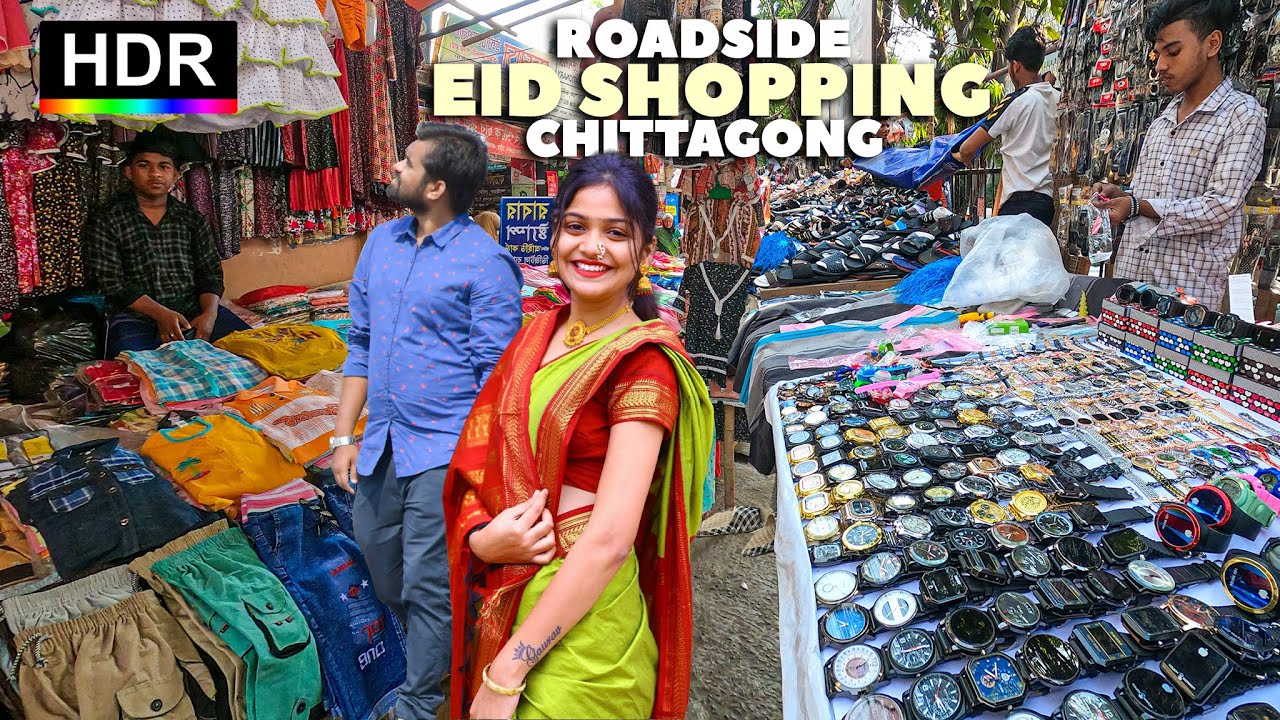 Walking Tour🕌Roadside Eid Shopping Agrabad, Chittagong Bangladesh, Ramadan, 4K HDR